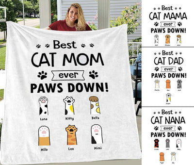 Best Cat Parent Paws Down Customized Blankets with Title & Cats' Names