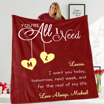 YOU ARE ALL I NEED Custom Name Valentine's Day Blankets